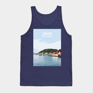 Oban Scotland. Scottish gift. Travel poster scottish highlands Tank Top